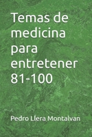 Temas de medicina para entretener 81-100 (Spanish Edition) B0DRFGGBXT Book Cover