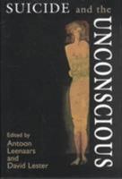 Suicide and the Unconscious 1568217242 Book Cover