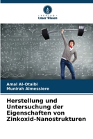 Herstellung und Untersuchung der Eigenschaften von Zinkoxid-Nanostrukturen (German Edition) 6202498765 Book Cover