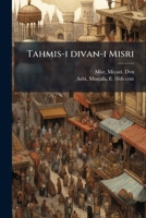 Tahmis-i divan-i Misri 1245153684 Book Cover