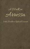 A Walk in Arressa 1304401200 Book Cover