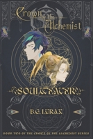 Soulweaver: Book Two of the Crown of the Alchemist Series B0GVNDYZ16 Book Cover