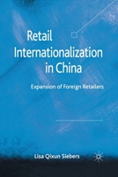 Retail Internationalization in China: Expansion of Foreign Retailers 134933281X Book Cover
