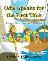 Odie Speaks for the First Time about Brothers and Sisters 1682131866 Book Cover