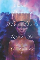 Divine Bloodlines 2: Rise & Conquer (Ethereal Adventures) B0CMPYM8NW Book Cover