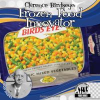 Clarence Birdseye: Frozen Food Innovator 1616135557 Book Cover