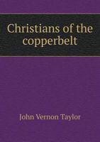 Christians of the Copperbelt 551893016X Book Cover