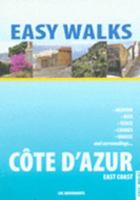 Easy Walks Cote d'Azur East Coast 9076124612 Book Cover