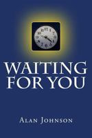 Waiting For You 1983471186 Book Cover