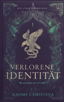 Verlorene Identität - ein unvergessliches Fantasyabenteuer: Die Lysar Chroniken (German Edition) 3384747658 Book Cover