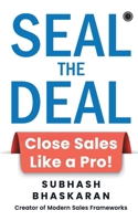 Seal the Deal: Close Sales Like a Pro! 8199070706 Book Cover