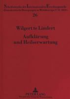 Aufklaerung Und Heilserwartung: Philosophische Und Religioese Ideen Wiener Freimaurer (1780-1795) 3631315155 Book Cover