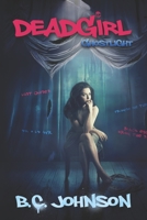 Deadgirl: Ghostlight B09KDSRYSD Book Cover