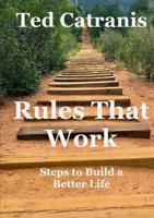 Rules That Work: Steps to Build a Better Life 035913341X Book Cover