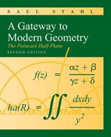 A Gateway to Modern Geometry: The Poincare Half-Plane 0763753815 Book Cover