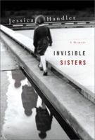 Invisible Sisters 1586486489 Book Cover