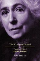 The Constant Liberal: The Life and Work of Phyllis Bottome 070437160X Book Cover