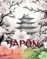 Libro para colorear de Japón: libro para colorear para adultos, hermosas ilustraciones: Diseños clásicos y contemporáneos. B0CQC46TTL Book Cover