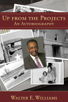 Up from the Projects: An Autobiography (Hoover Institution Press Publication) 081791255X Book Cover