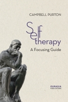 Self-Therapy: A Focusing Guide 6185439697 Book Cover