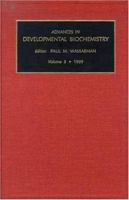 Advances in Developmental Biochemistry: Volume 5b 076230202X Book Cover