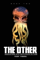 The Other: Encounters With The Cthulhu Mythos Book Two 1777060370 Book Cover