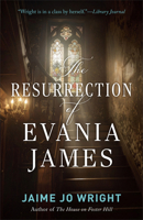 Resurrection of Evania James 0764246259 Book Cover