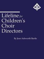 Lifeline for Children's Choir Directors 0771572506 Book Cover