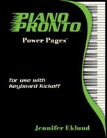 Piano Pronto - Power Pages - Keyboard Kickoff 1942751710 Book Cover