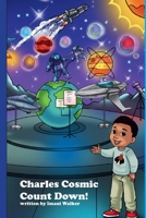 Charles Cosmic Countdown! B0F4LVQT7X Book Cover