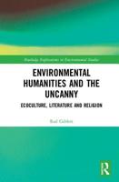 Environmental Humanities and the Uncanny 036773026X Book Cover