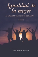 Igualdad de la Mujer: La capacidad de una mujer es un don de Dios B0BMZND872 Book Cover