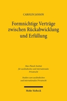 Formnichtige Verträge Zwischen Rã1/4ckabwicklung Und Erfã1/4llung: Eine Vergleichende Betrachtung Des Deutschen Und Englischen Rechts 3161637364 Book Cover