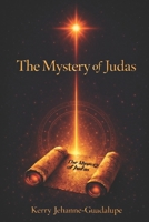 The Mystery of Judas B08TY8D4QQ Book Cover
