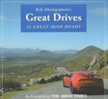Great Drives: 22 Great Irish Roads 1902773241 Book Cover