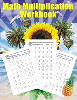 Math Multiplication Workbook: beginner learning multiplication practice workbook one page a day with answer key -for kids grades 2-3 perfect gift for back to school B08FSBJ1J7 Book Cover