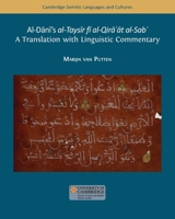 al-Dani's Taysir fi al-qira?at al-sab?: A Translation with Linguistic Commentary (Cambridge Semitic Languages and Culture) 1805116401 Book Cover