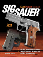 The Gun Digest Book of SIG-Sauer: A Complete Look at SIG-Sauer Pistols 1440239142 Book Cover