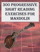 300 Progressive Sight Reading Exercises for Mandolin: Volume 2 B0C8RCQ1L7 Book Cover