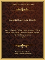 Colonial Laws and Courts 1436809959 Book Cover