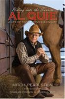 Riding into the Sunrise: Al Quie, A Life of Faith, Service & Civility 1880654458 Book Cover