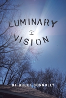 Luminary Vision B0CF6211X2 Book Cover