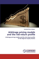 Arbitrage pricing models and the risk-return profile 6137377482 Book Cover