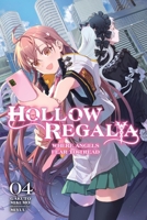 Hollow Regalia, Vol. 4 (light novel) (Hollow Regalia (light novel), 4) 1975387775 Book Cover