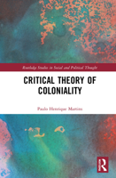 Critical Theory of Coloniality 1032118857 Book Cover