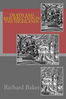 Death and Resurrection in the Highlands 1535402911 Book Cover