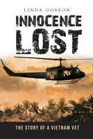 Innocence Lost: The Story of a Vietnam Vet 1640031405 Book Cover