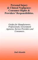 Personal Injury & Clinical Negligence: Consumer Rights & Provider's Responsibilities 1908064331 Book Cover