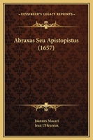 Abraxas Seu Apistopistus 1019137940 Book Cover