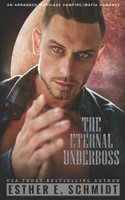 The Eternal Underboss B09PHHH74W Book Cover